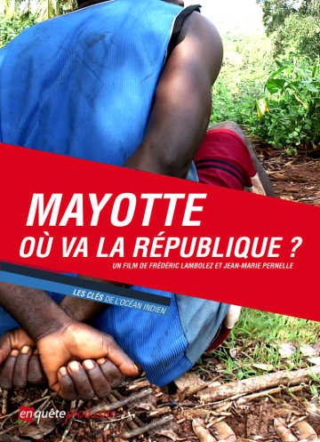 Mayotte – Où va la République ?